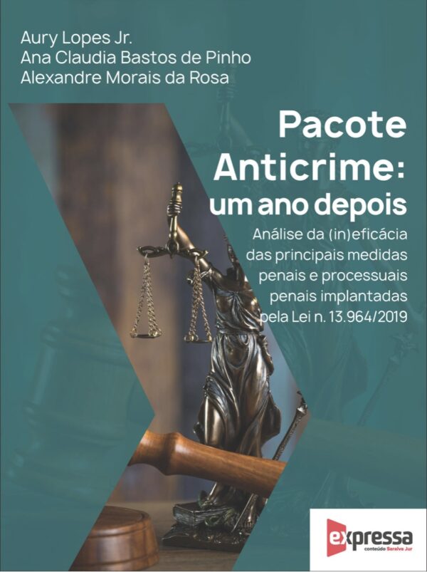 Pacote Anticrime: um ano depois- eBook 2021   Envio: 10 – 17 de Junho.