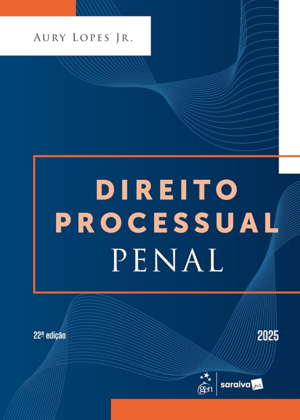 Direito Processual Penal 22ª Edição 2025.